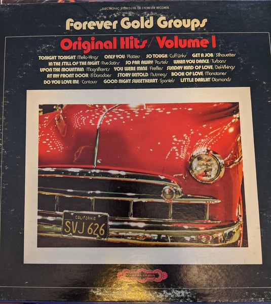 Various – Forever Gold Groups / The Original Hits / Volume I - VG+ LP Record 1970s Forever USA Vinyl - Pop / Rock / Soul