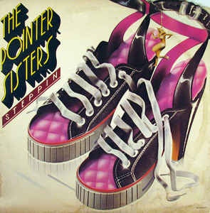 Pointer Sisters ‎- Steppin' - VG+ LP Record 1975 ABC Blue Thumb USA - Soul / Funk - Shuga Records