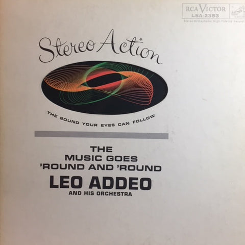 Leo Addeo And His Orchestra ‎– The Music Goes 'Round And 'Round - VG+ LP Record 1961 RCA Living Stereo USA Vinyl - Jazz / Space-Age - Shuga Records