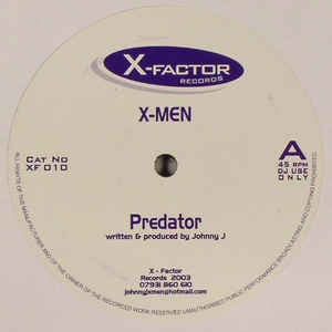 X-Men ‎– Predator / Johnny's Groove - Mint- 12" Single Record - 2003 UK X-Factor Vinyl - UK Garage / Electro - Shuga Records