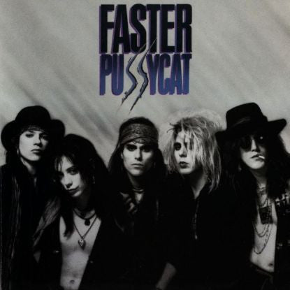 Faster Pussycat ‎– Faster Pussycat (1987) New LP Record 2016 Elektra/Rhino USA Vinyl - Hard Rock / Glam Rock - Shuga Records