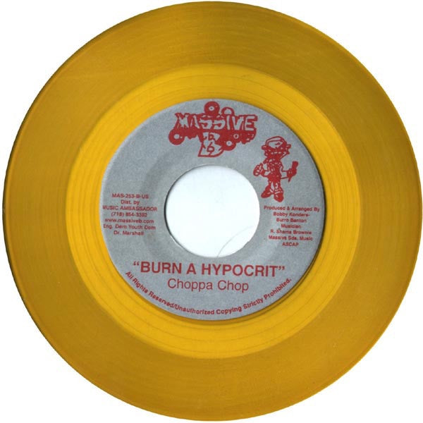 Burro Banton / Choppa Chop ‎– Ya Dun No (Remix) / Burn A Hypocrit - Mint- 45rpm 2004 Massive B Records Gold Vinyl - Reggae / Dancehall - Shuga Records