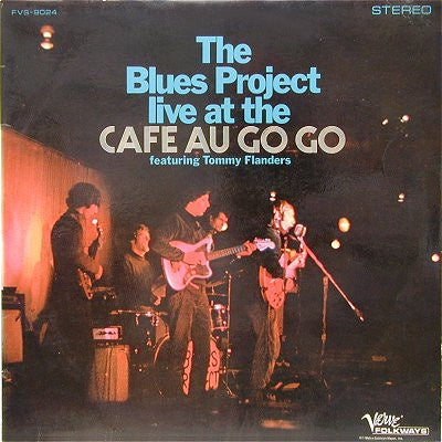 The Blues Project - Live At The Cafe Au Go Go - VG+ LP Record 1966 Verve Folkways USA Stereo Original Vinyl - Jazz