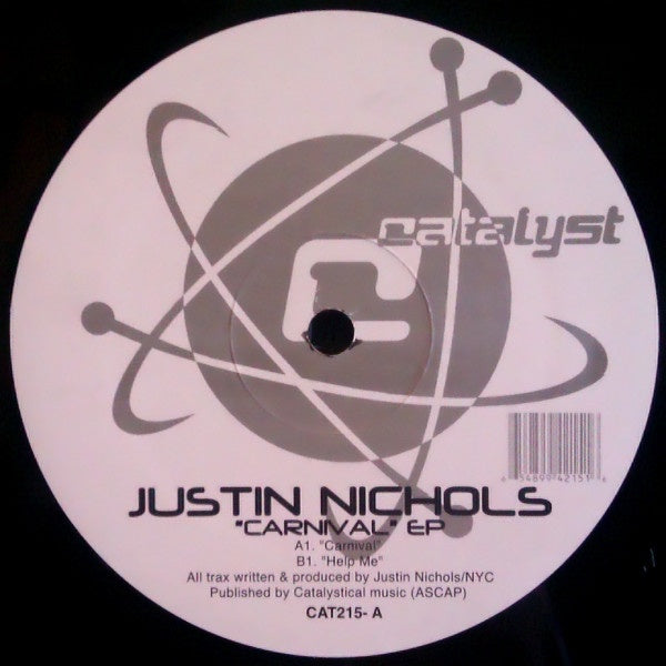 Justin Nichols - Carnival / Help Me - New 12" Single Record 2000 Catalyst Recordings USA Vinyl - Chicago House - Shuga Records