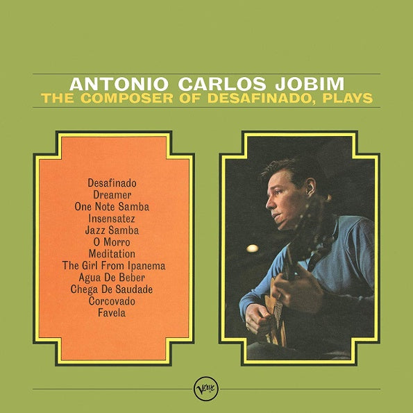 Antonio Carlos Jobim - The Composer of Desafinado, Plays - New LP Record 2019 Verve Europe Vinyl - Jazz / Bossa Nova - Shuga Records