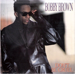 Bobby Brown ‎– Don't Be Cruel - VG+ 45rpm 1988 USA - R&B / New Jack Swing - Shuga Records