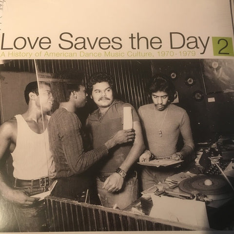 Various ‎– Love Saves The Day (A History Of American Dance Music Culture, 1970-1979) (Part 2) - New 2 Lp Record 2020 Reappearing UK Import Vinyl - Disco / Funk / Soul