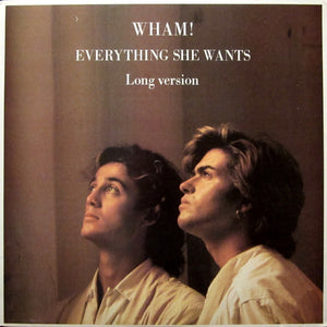 Wham! ‎– Everything She Wants (Long Version) - VG+ 12" Single USA 1985 Original Press - Synth-pop - Shuga Records