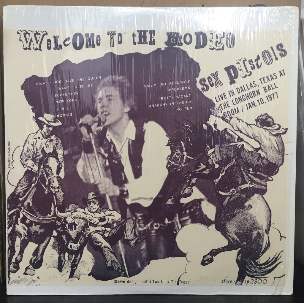 Sex Pistols ‎– Welcome To The Rodeo: Live In Dallas, Texas at The 