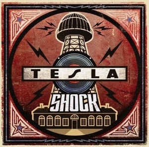 Tesla ‎– Shock - New LP Record 2019 Universal Music Vinyl - Hard Rock - Shuga Records