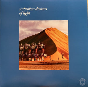 Various ‎– Unbroken Dreams Of Light - New 2 Lp Record 2020 Blueberry UK Import Vinyl - Electronic / Abstract - Shuga Records