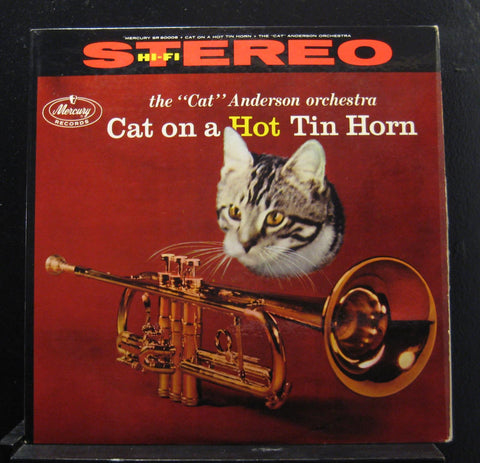 The "Cat" Anderson Orchestra (With Sahib Shihab, Jimmy Forrest, Panama Francis & More) - Cat On A Hot Tin Horn - VG+ LP Record 1958 Mercury Stereo USA Original Press Vinyl - Jazz