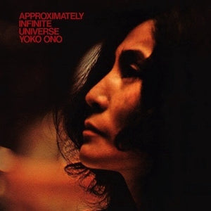 Yoko Ono + Plastic Ono Band ‎– Approximately Infinite Universe (1973) - New Vinyl 2017 Secretly Canadian Limited Edition Gatefold 2-LP Reissue Pressing on White Vinyl with Download - Pop / Rock / Avant Garde - Shuga Records