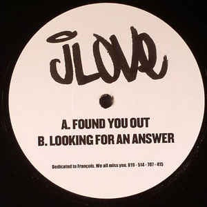jLove ‎– Found You Out / Looking For An Answer - New 12" Single 2006 USA JLV Vinyl - Deep House