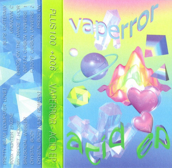 Vaperror - Acid EP / Acid Arcadia - New Cassette 2016 Plus100 Green Tape - Electronic / Acid / Juke / Footwork - Shuga Records