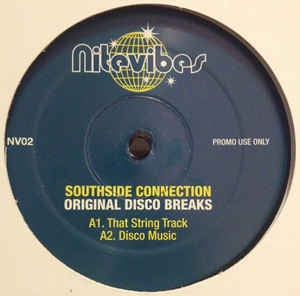 Southside Connection ‎– Original Disco Breaks - M- 12" Single 2005 Nitevibes Sweden - House