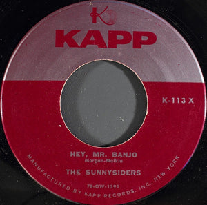 The Sunnysiders ‎– Hey, Mr. Banjo / Zoom, Zoom, Zoom - VG 45rpm 1955 USA  Kapp Records - Pop