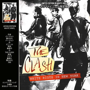 The Clash - White Riots In New York - New LP Record 2019 Limited Edition White Vinyl Reissue EU Import - Punk / Rock