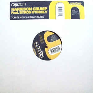 Harrison Crump Feat. Byron Stingily – Reach - New 12" Single Record 2006 Hump USA Vinyl - Chicago House / Deep House - Shuga Records