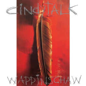 Cindytalk ‎– Wappinschaw (1994) - New LP Record 2021 DAIS Red in Clear  Color Vinyl & Download - Electronic / Industrial / Experimental