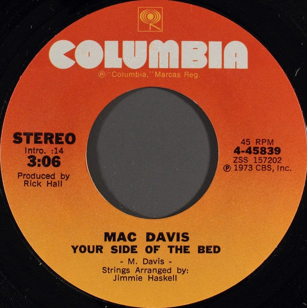 Mac Davis ‎– Your Side Of The Bed / Hope You Didnt Chop No Wood - Mint- 45rpm 1973 USA Columbia Records - Country - Shuga Records