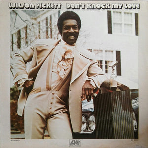 Wilson Pickett ‎– Don't Knock My Love - VG+ Lp Record 1971 Atlantic USA Vinyl - Soul