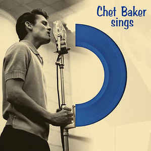 Chet Baker ‎– Chet Baker Sings (1954) - New Lp Record 2016 DOL Europe Import 180 gram Blue Vinyl - Cool Jazz / Bop - Shuga Records