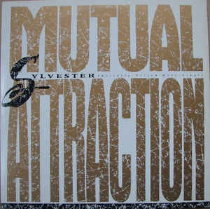 Sylvester ‎– Mutual Attraction - VG+ - 12" Single Record - 1987 USA Warner Bros. Vinyl - Disco / Electro - Shuga Records