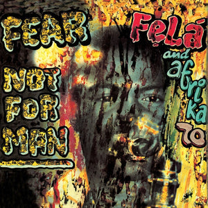 Fela Kuti And Afrika 70 ‎– Fear Not For Man (1977) - New Vinyl Record 2017 Knitting Factory Records Limited Edition Reissue on Green Vinyl with Download - Funk / Afrobeat - Shuga Records