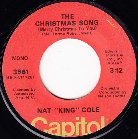 Nat "King" Cole ‎– The Christmas Song (Merry Christmas To You) / The Little Boy That Santa Claus Forgot - VG 1973 Capitol 7" Single 45 rpm USA - Holiday / Pop - Shuga Records