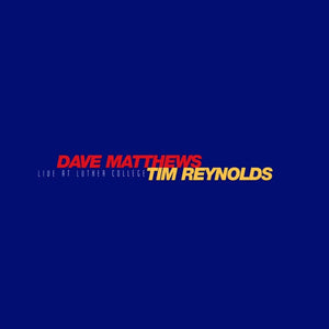 Dave Matthews & Tim Reynolds ‎– Live At Luther College (2/6/1996) - New 4 LP Record Box Set 2018 RCA Bama Rags Black Vinyl & Download  Alternative Rock / Acoustic - Shuga Records